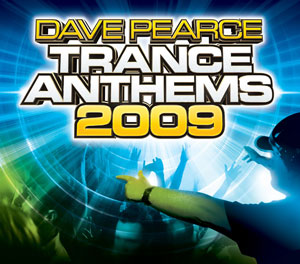 Dave Pearce Trance Anthems (2009)