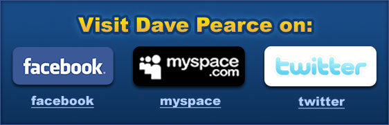 Visit Dave Pearce on Facebook, Myspace and Bebo